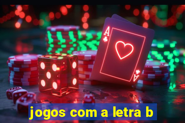 jogos com a letra b